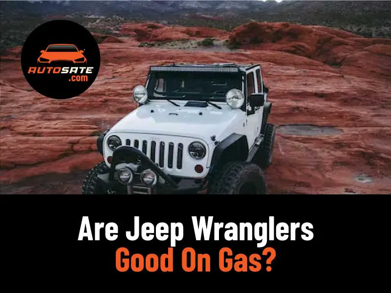 Are Jeep Wranglers Good On Gas