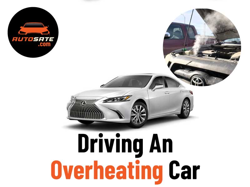 How Far Can You Drive An Overheating Car