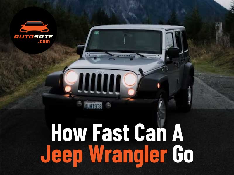 How Fast Can A Jeep Wrangler Go