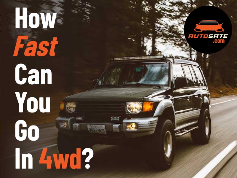 How Fast Can You Go In 4wd