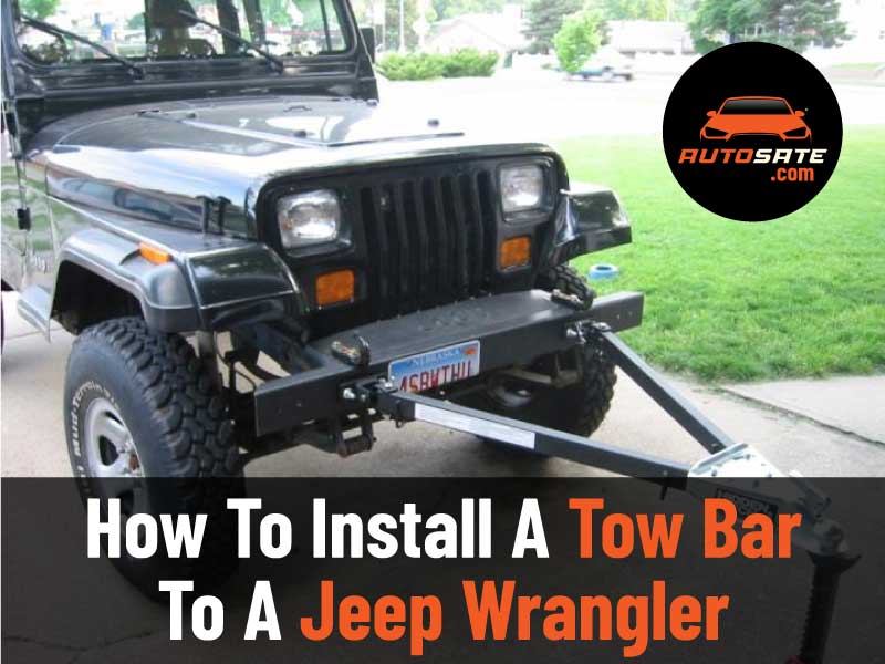 How To Install A Tow Bar To A Jeep Wrangler