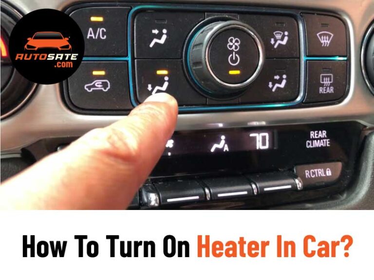 How To Turn On Heater In Car? We talk all about cars
