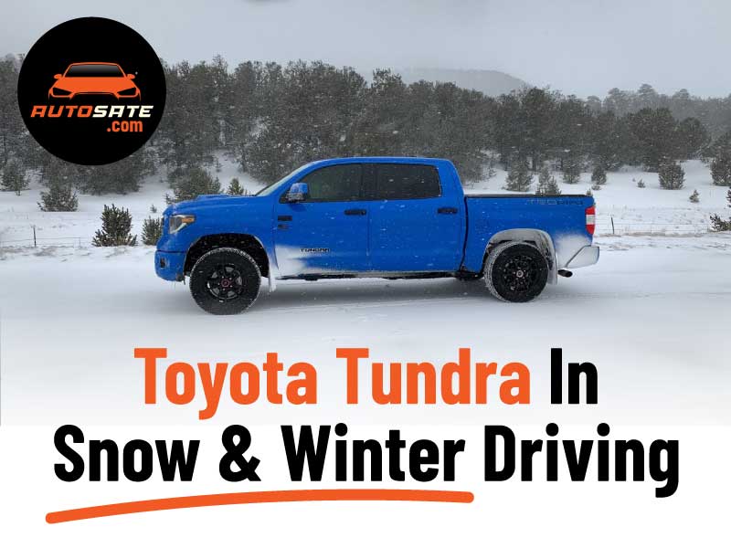 Toyota Tundra In Snow & Winter Driving