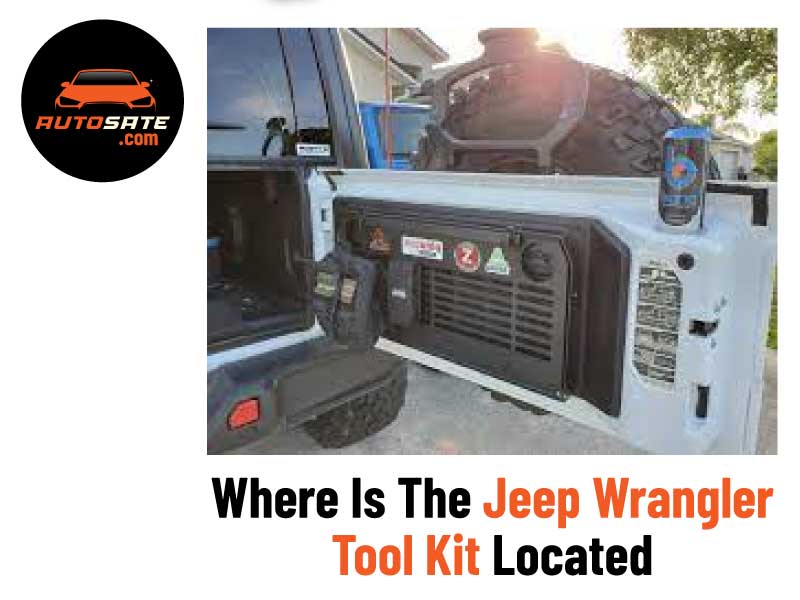 Where Is The Jeep Wrangler Tool Kit Located
