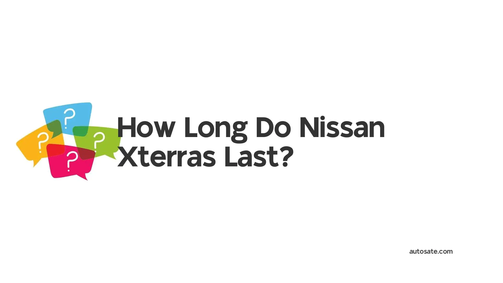 How Long Do Nissan Xterras Last?