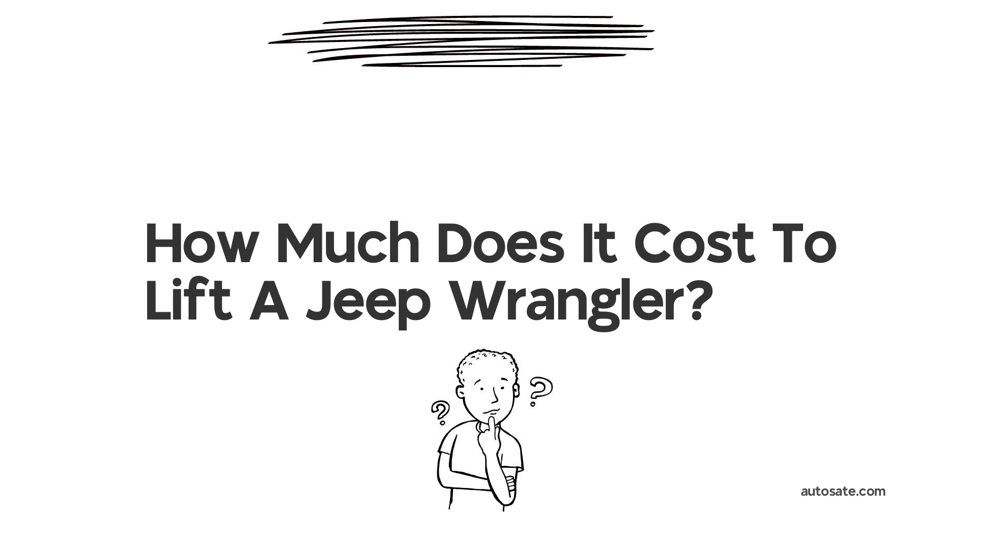 How Much Does It Cost To Lift A Jeep Wrangler?