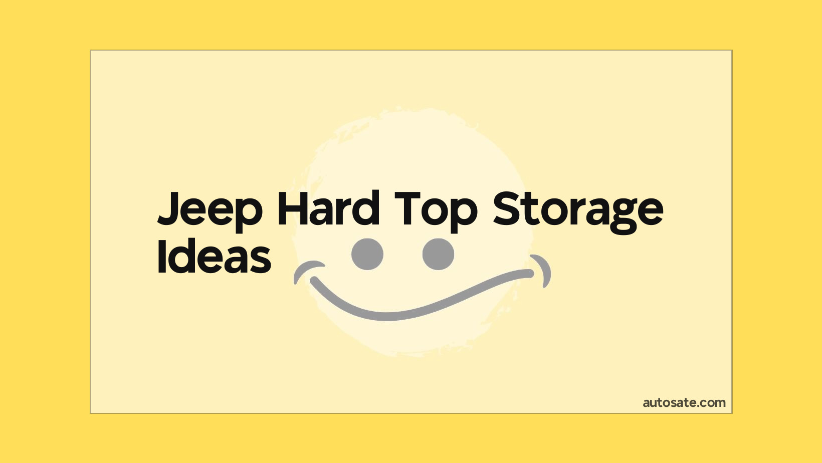 Jeep Hard Top Storage Ideas