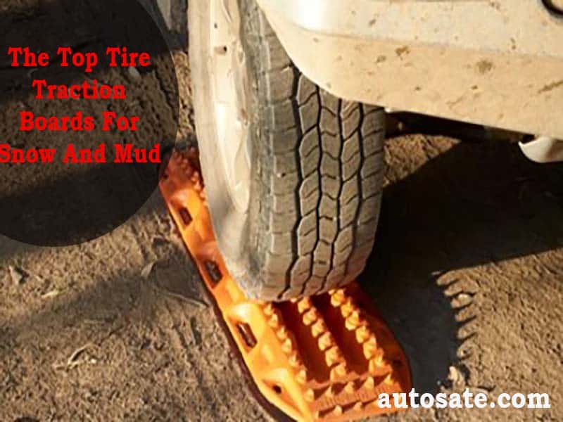 The Top Tire Traction Boards For Snow And Mud