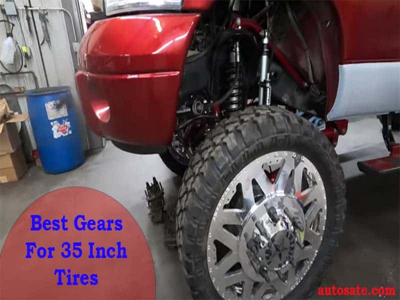 Best Gears For 35 Inch Tires
