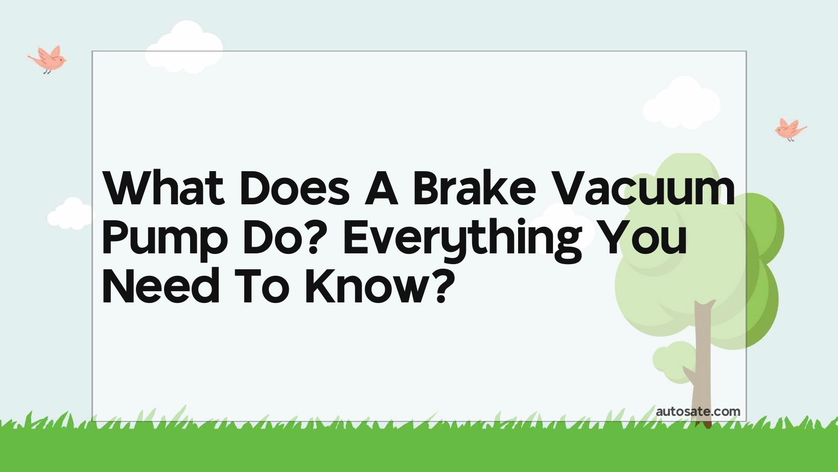 What Does A Brake Vacuum Pump Do? Everything You Need To Know
