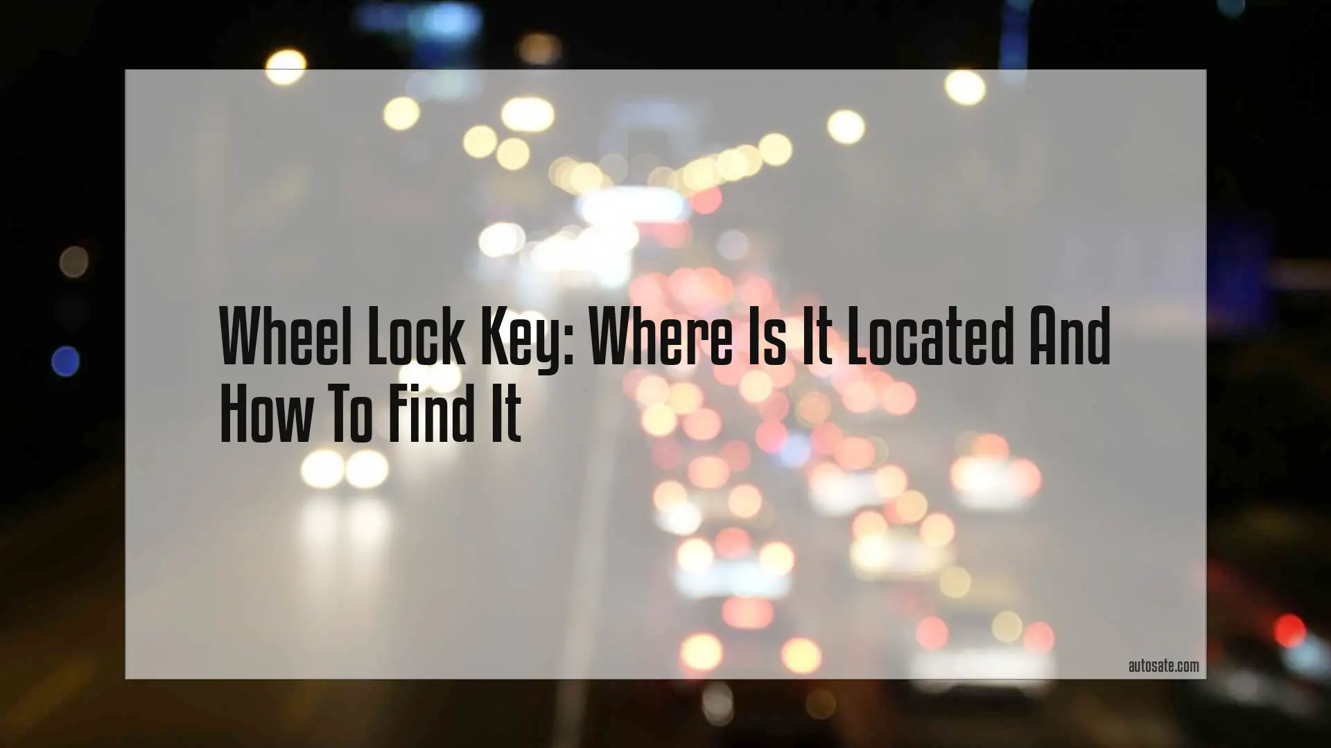 Wheel Lock Key: Where Is It Located And How To Find It